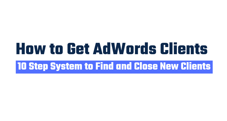 Adwords client 10 step photo