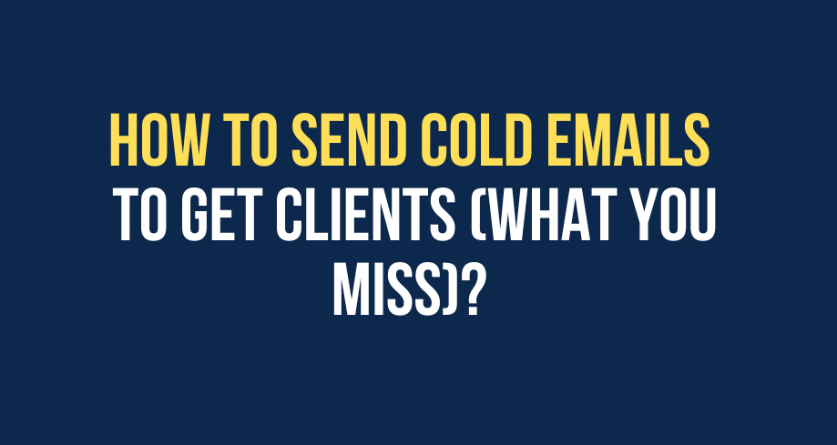 How To Send Cold Emails