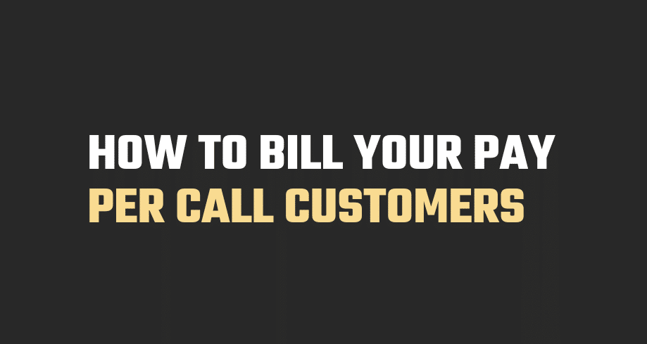 How To Bill Your Pay Per Call Customers