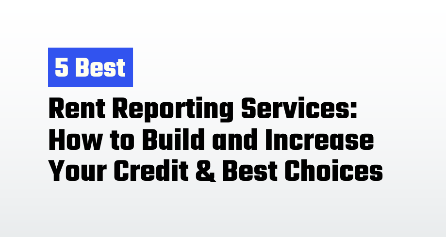 5 best rent reporting services