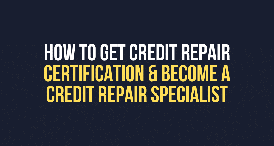 Credit Repair Certification