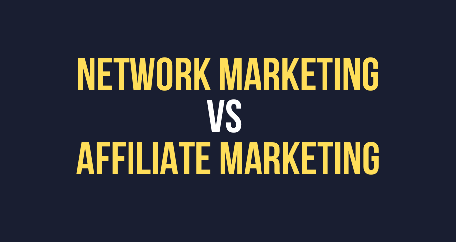 Network Marketing vs Affiliate Marketing