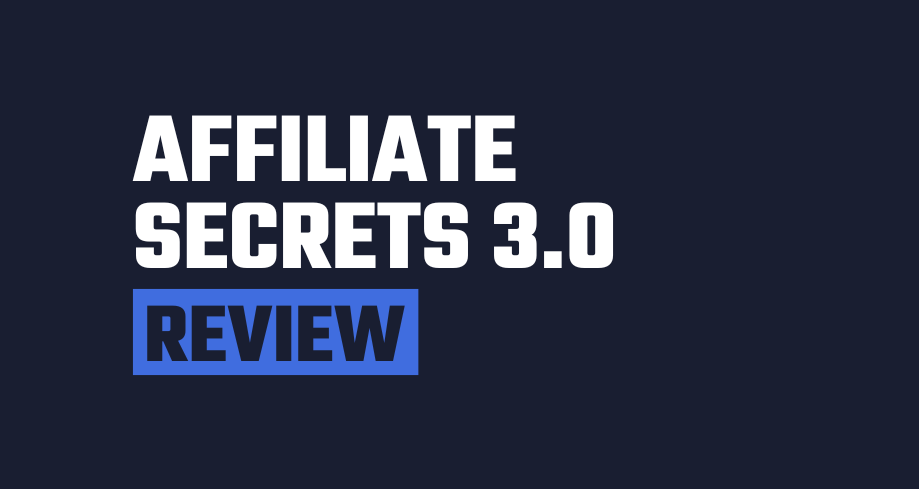 Affiliate Secrets 3.0 Review