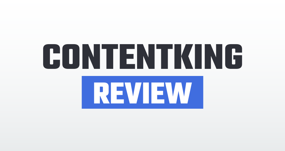 ContentKing Review