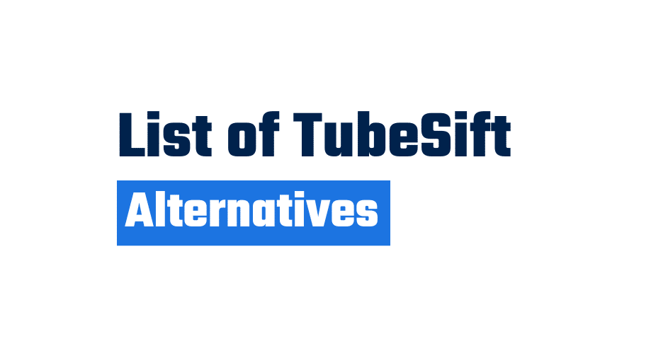 tubesif alternatives