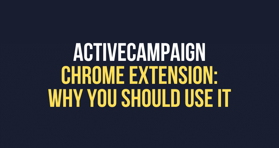 ActiveCampaign Chrome Extension