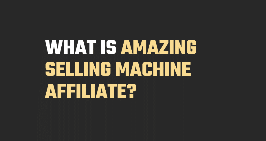 amazing selling machine affiliate