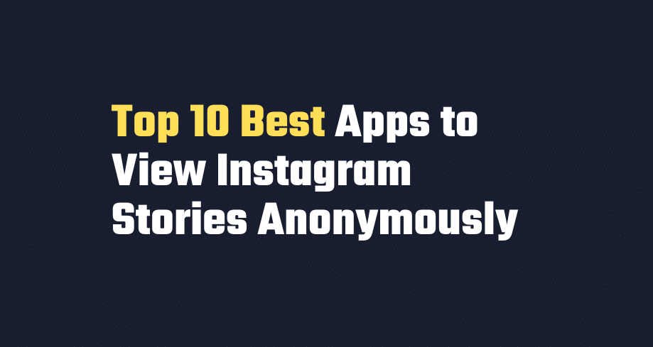 apps to view instagram stories anonymously