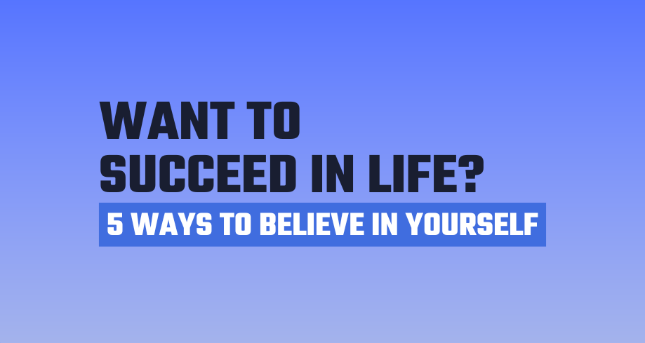 believing in yourself