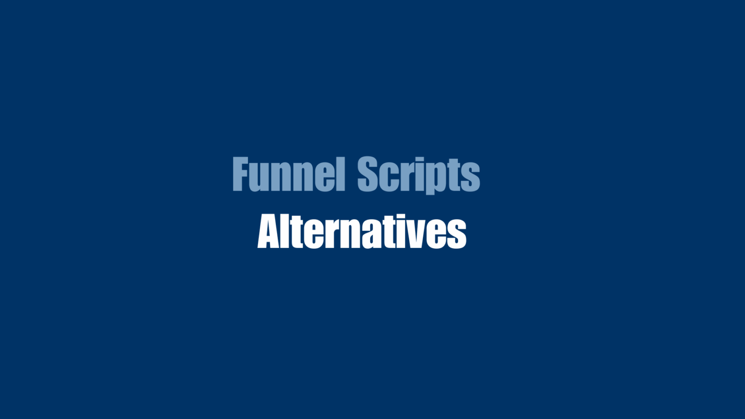 Alternative Scripts Top 10 Funnel Scripts Alternatives That Boost Conversion Rates ...